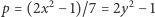 p = (2x2 − 1)/7 = 2y2− 1 