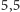 |5,5 