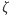 |ζ