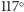  ○ 117
