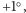  ○ +1 , 