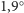 1,9 | ○