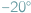  ○ |−20