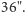 |36