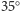 35○