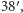  ′ 38 ,