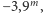 − 3,9m, 
