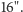 16