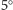  ○ 5
