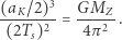 MZ (aK/2)3- G---- (2T )2 = 4π2 . s 