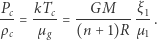 M Pc kTc G ξ 1 ρ- = µ---= (n-+1)R-µ- . c g 1 