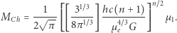 ⎡1~3⎤n~2 Ch=1√⎢⎢[3]hc(n+1)⎥⎥µ1. M 2π⎢⎣8π1~3µ4~3eG⎥⎦ 