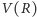 V (R) 