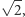 √ -- | 2,