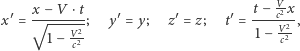  V- x′= x√-−V--⋅t; y′= y; z′ = z; t′ = t−-c2x-, V-2 1− V22 1− c2 c 
