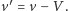 |v′= v− V . 