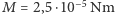 −5 =2,5⋅10NmM 