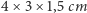4 ×3 × 1,5 cm