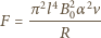  π 2l4B2α 2v F = ------0--- R 