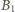 |B1 