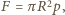 | 2 F = π R p,