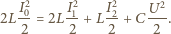  2 2 2 2LI0 = 2LI1 +L I2+ C 2 2 2 