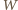 W 