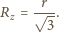  r Rz = √--. 3 