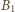 B1 