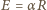 E = α R