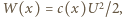 |W(x) = c(x)U2/2, 