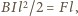 |BIl2/2 = Fl,