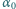 |α0 