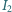 |I2 