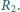 |R . 2