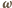 |ω