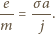 -e = σa-. m j 