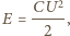 E | = CU---, 2