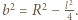 b2 = R2 − l2. 4
