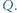 |Q.