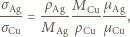 Cu σAg-= ρAg-M----µAg, Ag σCu M ρ Cuµ Cu 
