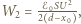  2 W2 = 2ℰ-0dSU−x-, 0 