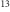 13 | 