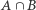 A ∩B 