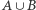 A ∪B 