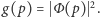 |g(p) = Φ(p) 2. 