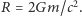 m/c2. |R = 2G 