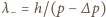 |λ−= h/(p − ∆p) 