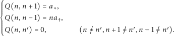 ⎧⎪Q(n, ⎪⎪⎪⎪ ⎨Q(n, ⎪⎪⎪⎪Q(n, (n /= n ′,n + 1 /= n′,n− 1 /= n ′). ⎪⎩ 