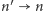  ′ n n